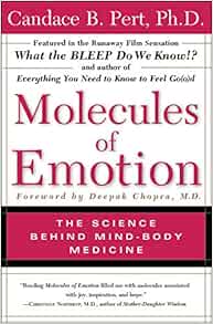 Molecules Of Emotion The Science Behind Mind Body Medicine Pert Ph D Candace B Fr Livres