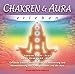 Chakren & Aura erleben: Geführte Erlebnis-Meditationen zur Aktivierung und Harmonisierung der 7 Hauptchakren und der Aura by