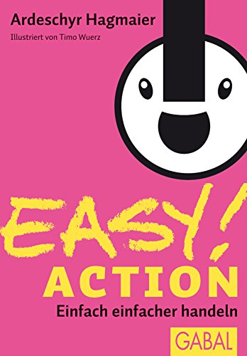 Download EASY! Action: Einfach einfacher handeln (Dein Erfolg) Download EASY! Action: Einfach einfacher handeln (Dein Erfolg)