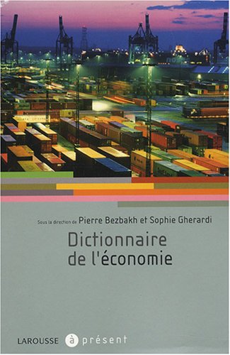 couverture de : Dictionnaire de l'&eacute;conomie