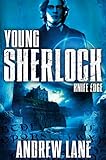 Knife Edge (Young Sherlock Holmes, Band 6) by