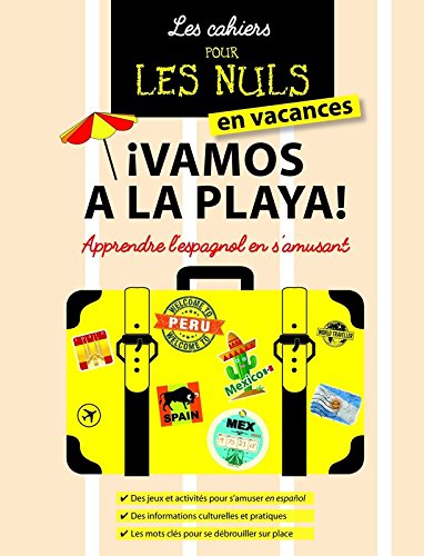Download Cahier pour les Nuls en vacances : ¡Vamos a la playa! Download Cahier pour les Nuls en vacances : ¡Vamos a la playa!