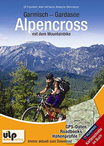 Download Garmisch - Gardasee: Alpencross mit dem Mountainbike Download Garmisch - Gardasee: Alpencross mit dem Mountainbike