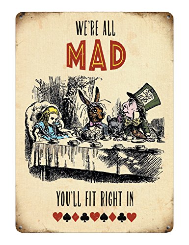 Small (150 x 200mm) Metal Sign - Alice in Wonderland - We're All Mad - Tea Party