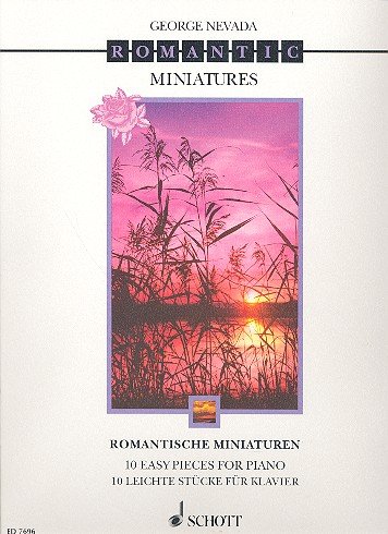 Preisvergleich Produktbild Romantische Miniaturen: 10 leichte Stücke. Klavier.