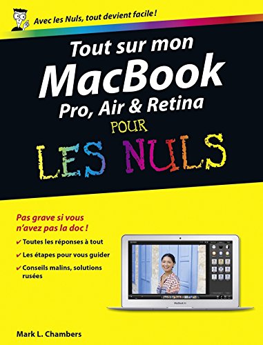 Tout sur mon MacBook Pro, Air & Retina pour les Nuls