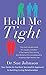 Produktbild Hold Me Tight: Your Guide to the Most Successful Approach to Building Loving Relationships