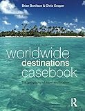 Image de Worldwide Destinations Casebook: The Geography of Travel and Tourism: Volume 2