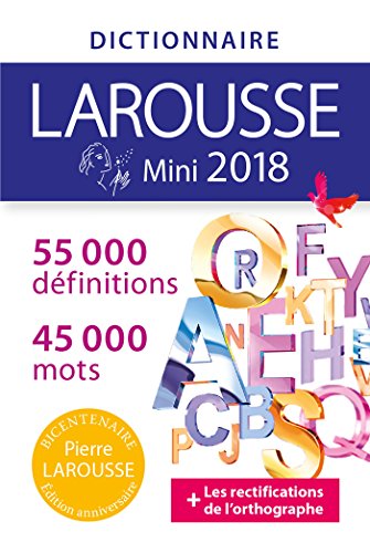 DICTIONNAIRE LAROUSSE MINI 2018 DICTIONNAIRE LAROUSSE MINI 2018