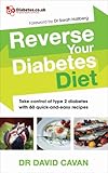 Reverse Your Diabetes Diet: The new eating plan to take control of type 2 diabetes, with 60 quick-and-easy recipes