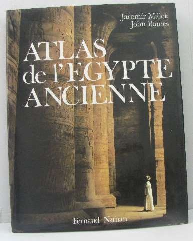 couverture de : Atlas de l'Egypt&eacute; ancienne