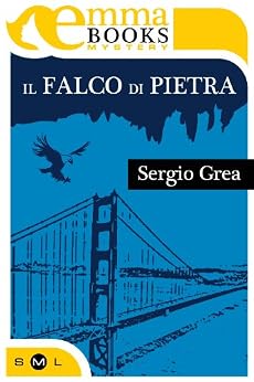 Sergio Grea -  Il falco di pietra (2011)