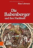 Die Babenberger und ihre Nachbarn by 
