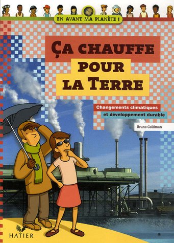 couverture de : ça chauffe pour la Terre