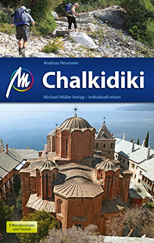 Download Chalkidiki Reiseführer Michael Müller Verlag: Individuell reisen mit vielen praktischen Tipps (MM-Reiseführer)