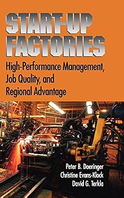 Brand: Oxford University Press USA Startup Factories: High Performance Management, Job Quality and Regional Advantage