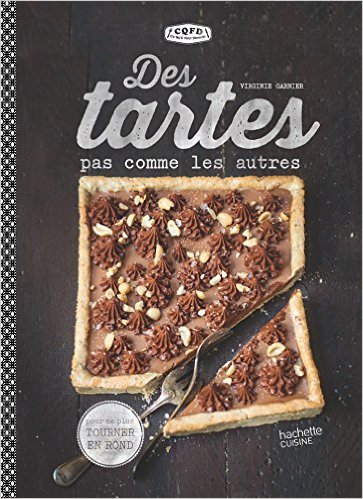 Download Des tartes pas comme les autres: Pour ne plus tourner en rond de Virginie Garnier ( 1 avril 2015 ) Download Des tartes pas comme les autres: Pour ne plus tourner en rond de Virginie Garnier ( 1 avril 2015 )