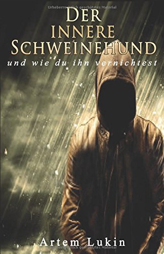 Download Der innere Schweinehund: und wie du ihn vernichtest Download Der innere Schweinehund: und wie du ihn vernichtest