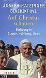 Cover zum Buch Auf Christus schauen: Einübung in Gla...