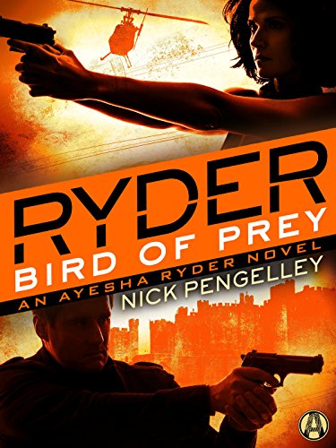 Download Ryder: Bird of Prey: An Ayesha Ryder Novel
