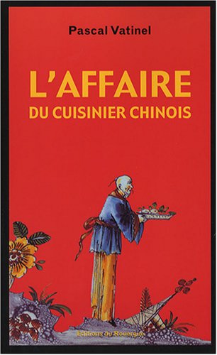 couverture de : L'affaire du cuisinier chinois