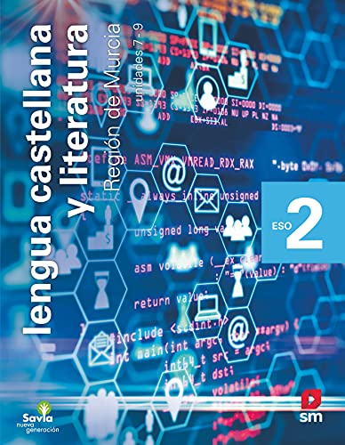 Lengua castellana y literatura 2 ESO Savia Nueva Generación Murcia -  (SAVIA NUEVA GENERACION)