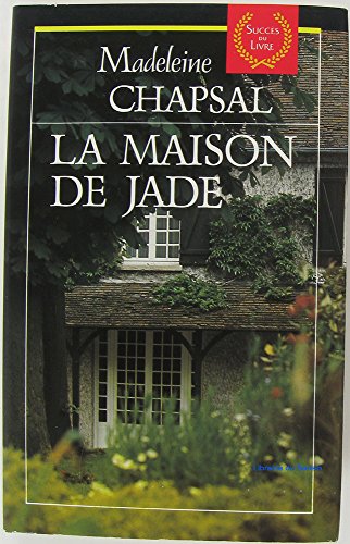 La  maison de Jade