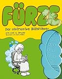 Fürze, Der ultimative Blähführer: Buch mit Soundkonsole by 