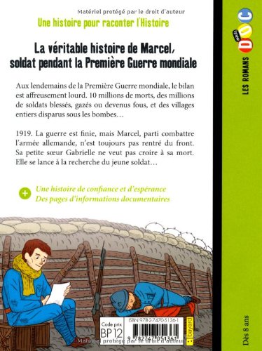 Livres Couvertures de La véritable histoire de Marcel, soldat pendant la Première Guerre mondiale