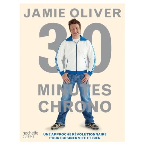 Jamie Olivier 30 minutes chrono by Jamie Oliver (2011-08-24) Jamie Olivier 30 minutes chrono by Jamie Oliver (2011-08-24)