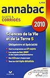 Sciences de la Vie et de la Terre S : Sujets et corrigés 2010