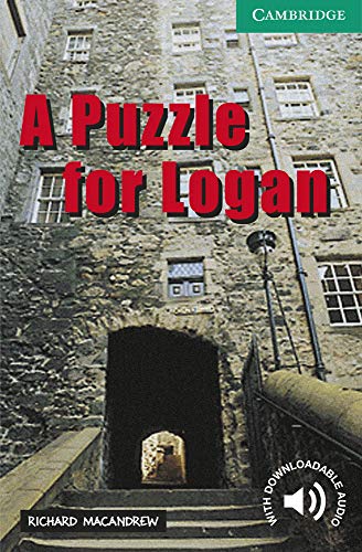A Puzzle for Logan Level 3 Lower Intermediate A2+ Cambridge English Readers