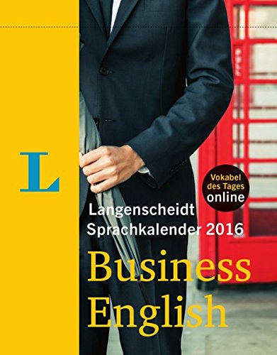 Langenscheidt Sprachkalender 2016 Business English - Abreißkalender