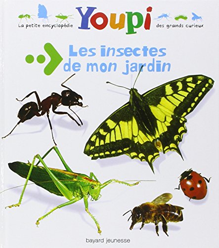 les  Insectes de mon jardin