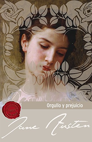 Orgullo y prejuicio (Spanish Edition) Orgullo y prejuicio (Spanish Edition)