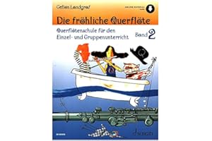 Firma MDS Schott music distribution Die froehliche Querfloete 2 - arrangiert für Querflöte - mit Online Audio [Noten/Sheetmusic] Komponist : LANDGRAF GEFION