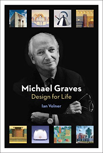 Download Michael Graves : Design for Life Download Michael Graves : Design for Life