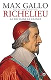 Richelieu : La foi dans la France