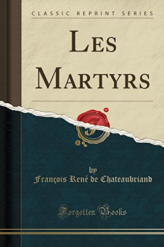 Les Martyrs (Classic Reprint)