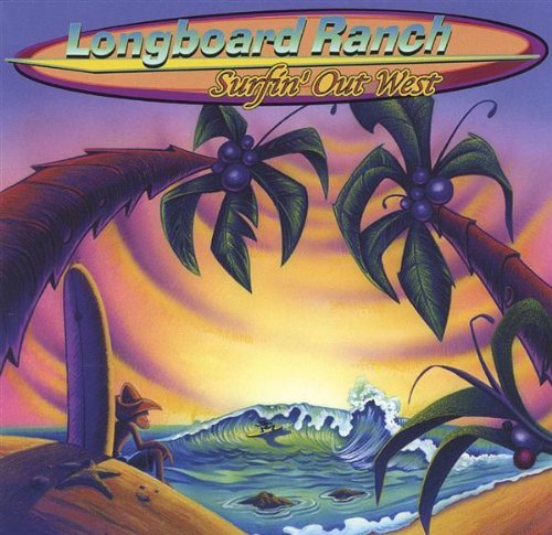 Preisvergleich Produktbild Surfin Out West by Longboard Ranch (2005-04-25)