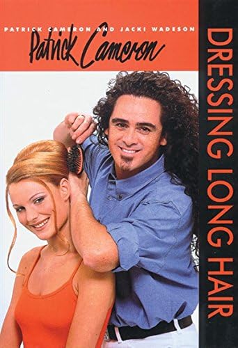 Patrick Cameron: Dressing Long Hair (Hairdressing and Beauty Industry Authority (Hardcover))