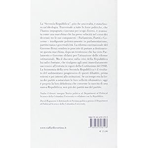 La vera seconda Repubblica. L'ideologia e la macch