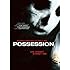 Possession - Die Angst Stirbt Nie