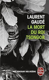 jaquette livre La mort du roi Tsongor - Prix Goncourt des Lycéens 2002