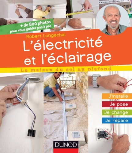 couverture de : L'&eacute;lectricit&eacute; et l'&eacute;clairage