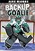 Backup Goalie (Jake Maddox Sports Stories) (English Edition) by 