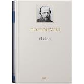 Colecci&oacute;n Grandes Autores de la Literatura Gredos: El idiota | Fi&oacute;dor Dostoievski