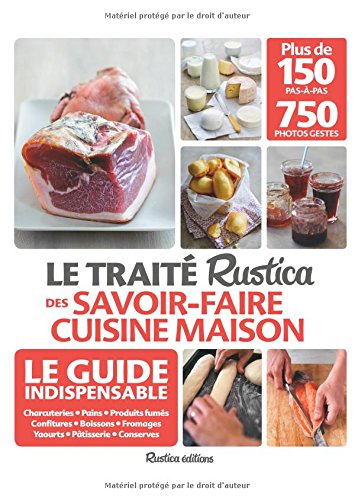 Download Le traité Rustica des savoir-faire cuisine maison Download Le traité Rustica des savoir-faire cuisine maison