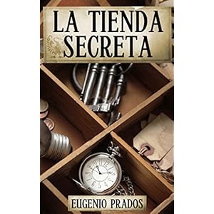 La Tienda Secreta: Aventuras, misterio y suspense (Edición revisada) (Ana Fauré nº