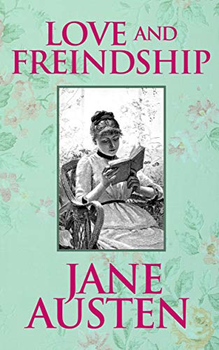 Love and Friendship (English Edition)